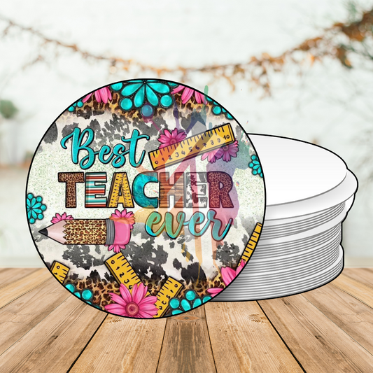 Best Teacher Ever Coaster