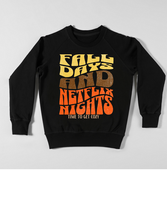 FALL DAYS AND NETFLIX NIGHTS