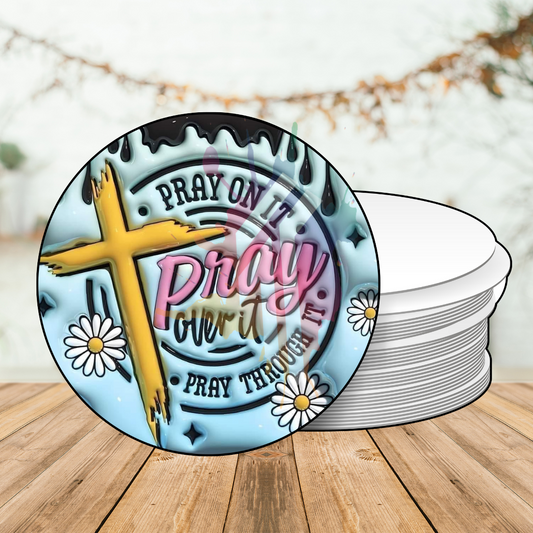Pray On It Coaster